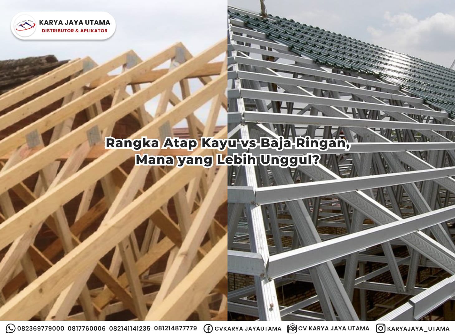 Rangka Atap Kayu vs Baja Ringan, Mana yang Lebih Unggul?